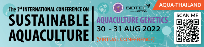 The 3rd International Conference on Sustainable Aquaculture (Aqua-Thailand): Aquaculture Genetics